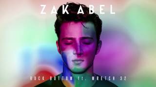 Zak Abel  Rock Bottom ft Wretch 32 [upl. by Reyotal]