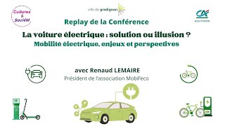 La voiture électrique  solution ou illusion  Mobilité électrique enjeux et perspectives [upl. by Enidan881]