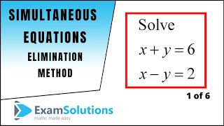 Simultaneous Equations  Elimination method  Tutorial 1  ExamSolutions [upl. by Engud]