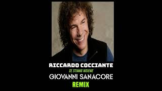 Cocciante  Se Stiamo Insieme  Giovanni Sanacore  Remix [upl. by Suolkcin777]