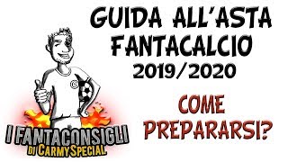 GUIDA allASTA FANTACALCIO 1920  Come prepararsi [upl. by Notffilc]