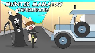 MUNTIK MAMATAY EXPERIENCES  Pinoy Animation [upl. by Nospmas]