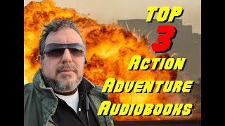 Three of the Best Audible Book Recommendations for Action Adventure Novels [upl. by Ak]