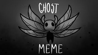 GHOST meme  Hollow Knight Animatic [upl. by Peony]