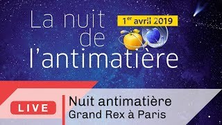 La Nuit de lantimatière à Paris  Live CNRS [upl. by Udale]