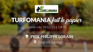 Turfomania Pronostic Quinté du Lundi 18 Décembre 2023 [upl. by Ardiekal685]