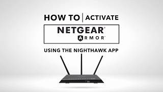 How to Activate NETGEAR Armor Using the Nighthawk App [upl. by Annirak]