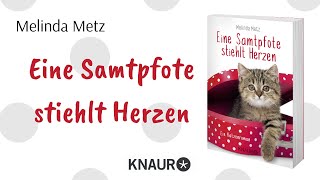 »Eine Samtpfote stiehlt Herzen« von Melinda Metz  Süßer KatzenRoman  Genau Meins [upl. by Winou290]