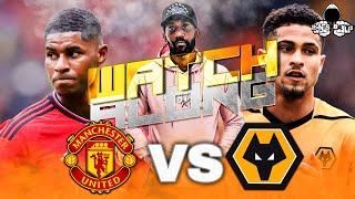 AWFUL GAME BUT A WIN Manchester United 10 Wolves  LIVE WATCH ALONG with RANTS and HIGHLIGHTS [upl. by Hayse]