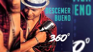 8 Descemer Bueno  Preciosa ft Eliades Ochoa Audio Oficial [upl. by Klapp857]