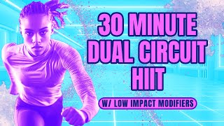 Torch Calories with This 30Minute Dual Circuit HIIT 🔥 [upl. by Niatirb]