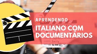 📺 APRENDA ITALIANO assistindo DOCUMENTÁRIOS [upl. by Nikral]