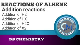 Electrophilic Addition reactions of alkene  Reactions of alkene part 1  Functional group Chemistry [upl. by Nordna355]