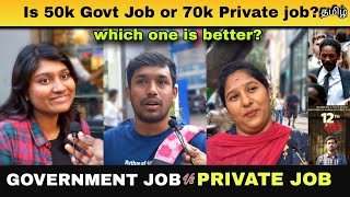 Why Chennai People Dont Like Government Jobs Street Interview  Tamil [upl. by Rahel9]