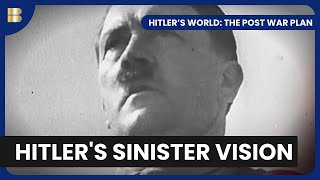 Hitlers Masterplan  Hitlers World The Post War Plan  S01 EP01  History Documentary [upl. by Aisyram695]