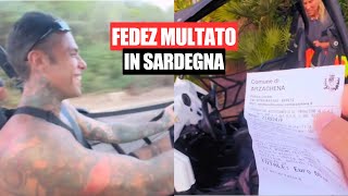 Fedez e la multa in vacanza «Non è possibile sono indignato» [upl. by Sabra]