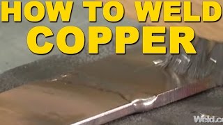 How to Weld Copper  TIG Time [upl. by Odom]