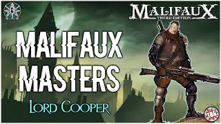 Malifaux Masters Lord Cooper Explorers Society [upl. by Lebiralc]