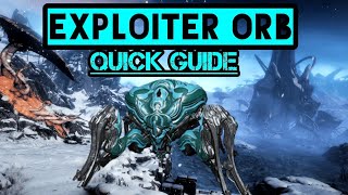 Exploiter Orb Quick Guide  Warframe Event Guide [upl. by Cad176]