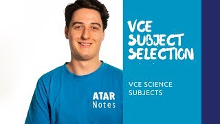 VCE Subject Selection  VCE Science Subject Selection [upl. by Navap]