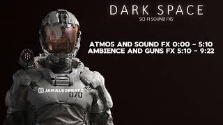 Dark Space The ultimate scifi sound pack [upl. by Nisa695]