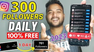 ✅ HOW TO INCREASE FOLLOWERS ON INSTAGRAM 300 Daily 🔥 Instagram Par Follower Kaise Badhaye 2023 [upl. by Elleron]