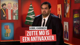 Geen vaccins voor Zotte Mo  Kamal Kharmach Mag ik even [upl. by Loutitia]