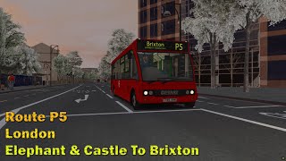 Omsi 2 London  P5 Elephant amp Castle To Brixton Optare Solo [upl. by Edla432]