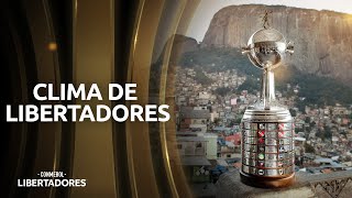 SENTE O CLIMA VEM AÍ AS QUARTAS DE FINAL DA CONMEBOL LIBERTADORES [upl. by Cindi]