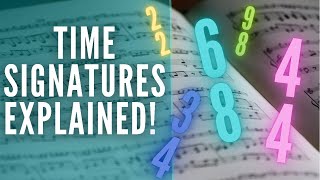 Time Signatures Explained Easy Music Theory Updated [upl. by Pheni]