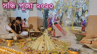 Sandhi Puja 2023  সন্ধি পুজো ২০২৩ Durga Puja 2023 [upl. by Enirahtak]