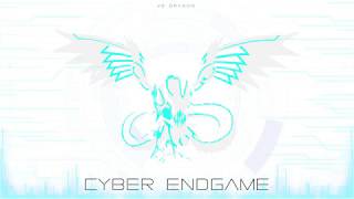 Cyber Endgame  Cyber Endgame  Single 2019  VG Dragon Official [upl. by Uel]