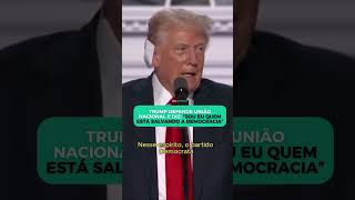 TRUMP DEFENDE UNIÃO NACIONAL E DIZ quotSOU EU QUEM ESTÁ SALVANDO A DEMOCRACIAquot [upl. by Gilliam]