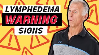 3 Warning Signs Of Lymphedema [upl. by Egiap225]