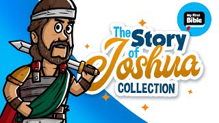 The Story of Joshua My First Bible  Animated Bible Stories Collection [upl. by Ennaillij863]