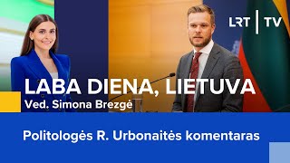 Politologės R Urbonaitės komentaras  Laba diena Lietuva  20240913 [upl. by Warthman265]