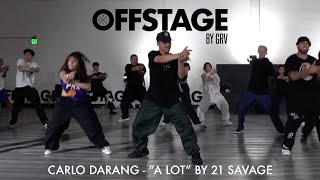 Carlo Darang choreography to “a lot” by 21 Savage at Offstage Dance Studio [upl. by Nilhtac]