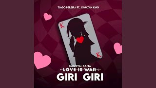 Giri Giri From quotKaguya Sama Love Is War  Ultra Romanticquot [upl. by Livingstone]