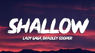 Lady Gaga Bradley Cooper  Shallow Lyrics A Star Is Born Soundtrack [upl. by Punak]