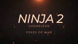 Ninja Chameleon 2  Foxes Of War  Official Trailer [upl. by Neelloj]