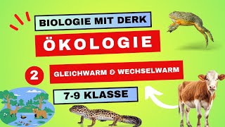 Ökologie  2  Gleichwarme amp Wechselwarme Tiere  7  9 Klasse [upl. by Riba]