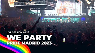 LIVE SESSIONS 16  WepartyGroup PRIDE FESTIVAL 2023 [upl. by Adnaerb]