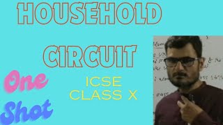 Household Circuits In One Shot  Class 10  ICSE  Physics [upl. by Aitropal]