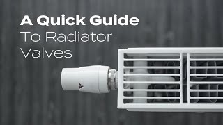 A Quick Guide To Radiator Valves  BestHeating [upl. by Nnovahs]