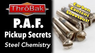 PAF Pickup Secrets Steel Chemistry  PAF Pole Screw Shootout [upl. by Ahsiya]