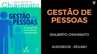 Gestão de Pessoas  Idalberto Chiavenato  Áudiobook RESUMO [upl. by Warga]