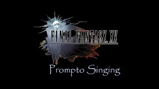 More Of Prompto Singing [upl. by Codding]