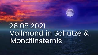 26052021 SuperVollmond in Schütze  Wenn eine NEUE FREIHEIT in dir erwacht 💫 Podcast [upl. by Aigneis]