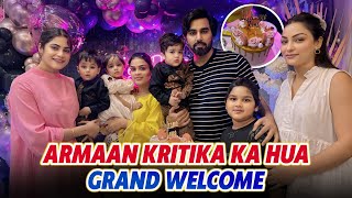 ARMAAN KRITIKA KA HUA GRAND WELCOME  ARMAAN MALIK VLOGS [upl. by Udele]