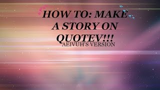 How to Make a quotev story [upl. by Francoise]